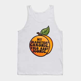 My Diabetes? Chronic. Tank Top